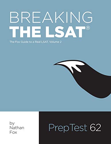 Breaking the LSAT: The Fox Test Prep Guide to a Real LSAT, Volume 2 - Click to Buy