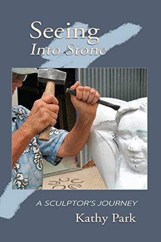 Seeing Into Stone: A Sculptor's Journey