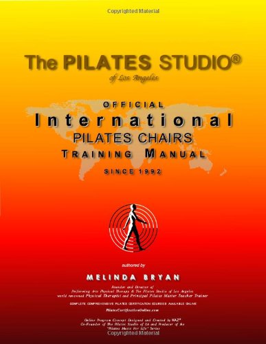 Pilates CHAIRS Training Manual (Official International Training Manual - Click to Buy