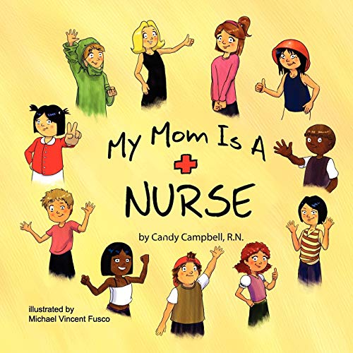 My Mom is a Nurse - Click to Buy