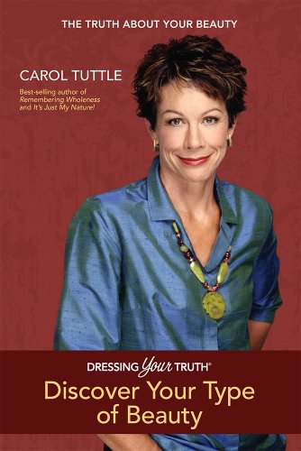 Dressing Your Truth: Discover Your Type of Beauty - Click to Buy