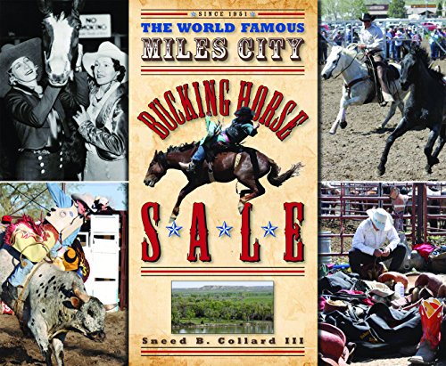 The World Famous Miles City Bucking Horse Sale - Click to Buy