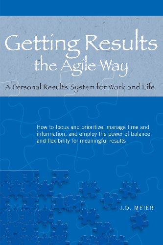 Getting Results the Agile Way: A Personal Results System for Work and Life - Click to Buy