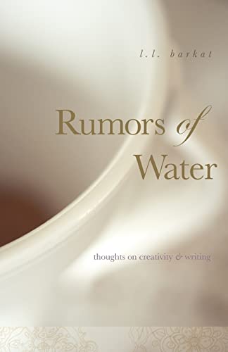 Rumors of Water: Thoughts on Creativity & Writing - Click to Buy