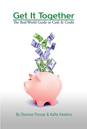 Get It Together: The real-world guide to cash & credit