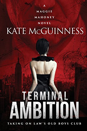 Terminal Ambition: A Maggie Mahoney Novel - Click to Buy