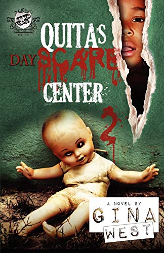 Quita's Dayscare Center 2 (The Cartel Publications Present) - Click to Buy