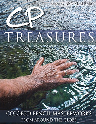 CP Treasures: Colored Pencil Masterworks from Around the Globe - Click to Buy