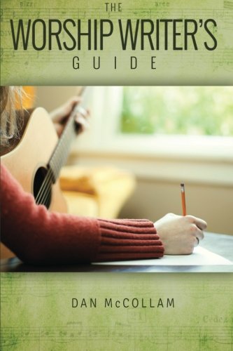 The Worship Writer's Guide - Click to Buy