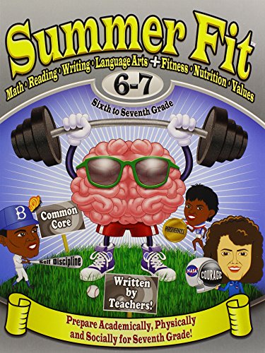 Summer Fit Sixth to Seventh Grade: Math, Reading, Writing, Language Arts + Fitness, Nutrition and Values - Click to Buy