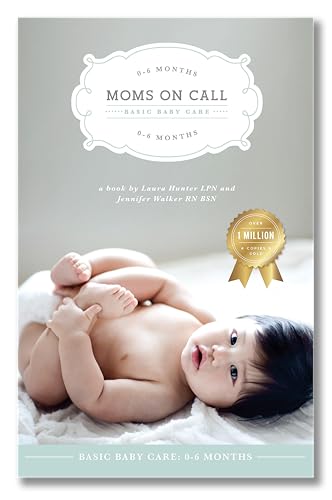 Moms on Call | Basic Baby Care 0-6 Months | Parenting Book 1 of 3 - Click to Buy