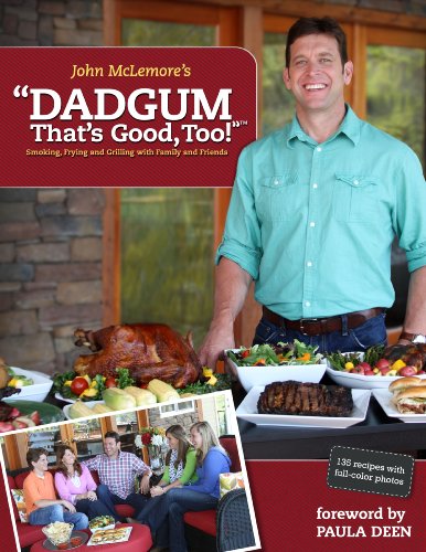 Dadgum That's Good, Too! - Click to Buy