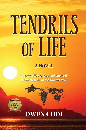 Tendrils of Life: A Story of Love, Loss, and Survival in the Turmoil of the Korean War - Click to Buy