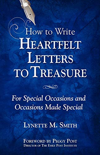 How to Write Heartfelt Letters to Treasure: For Special Occasions and Occasions Made Special - Click to Buy