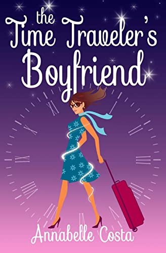 The Time Traveler's Boyfriend - Click to Buy