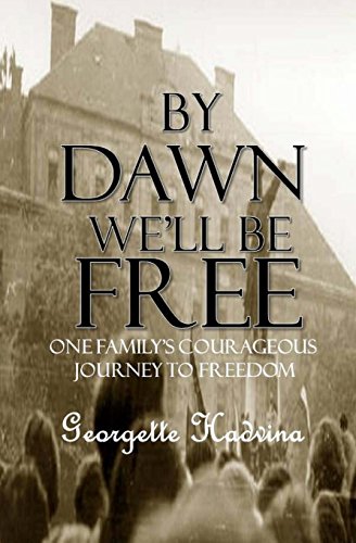 By Dawn We'll Be Free