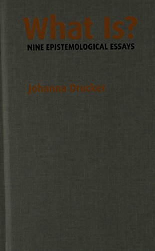 What Is?: Nine Epistemological Essays - Click to Buy