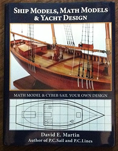 Ship Models, Math Models & Yacht Design. - Click to Buy