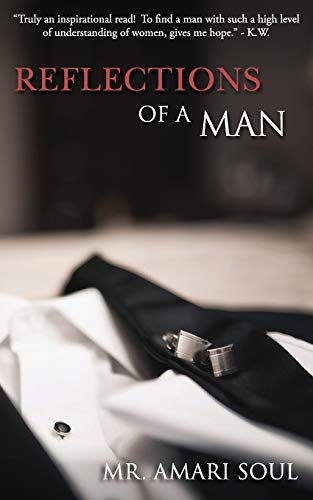 Reflections Of A Man - Click to Buy