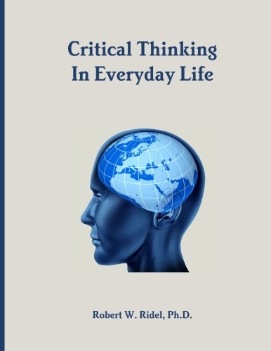 Critical Thinking in Everyday Life