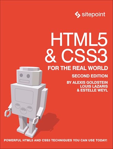 HTML5 & CSS3 For The Real World: Powerful HTML5 and CSS3 Techniques You Can Use Today! - Click to Buy