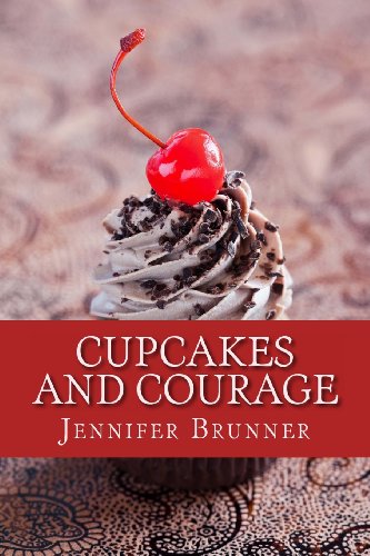 Cupcakes and Courage - Click to Buy