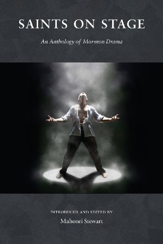Saints on Stage: An Anthology of Mormon Drama - Click to Buy