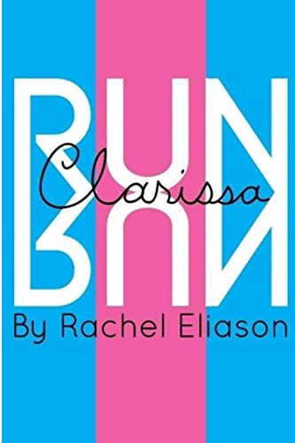 Run, Clarissa, Run - Click to Buy