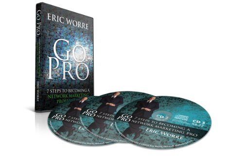 Go Pro: 7 Steps to Becoming a Network Marketing Professional (3 CD AudioBook) - Click to Buy
