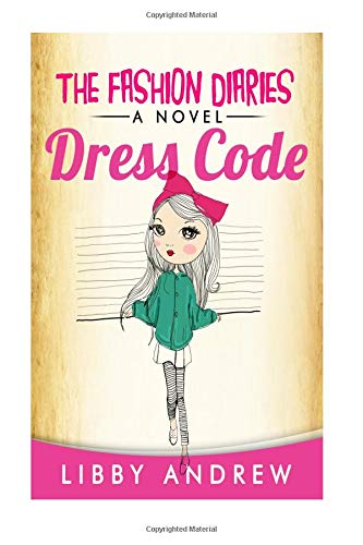 The Fashion Diaries: Dress Code