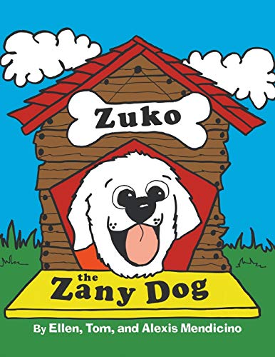 Zuko the Zany Dog - Click to Buy
