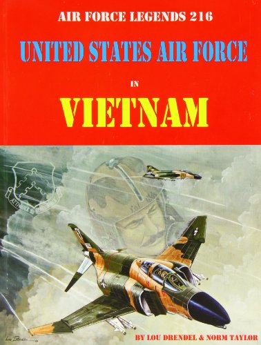 United States Air Force in Vietnam (Air Force Legends, 216)