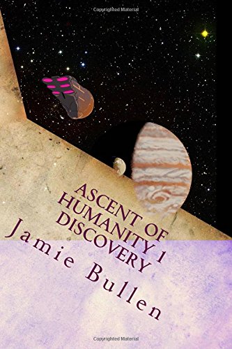 Ascent of Humanity 1 Discovery - Click to Buy