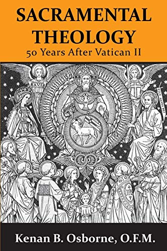 Sacramental Theology: Fifty Years After Vatican II - Click to Buy