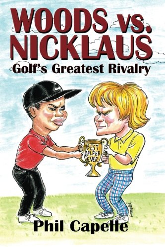Woods vs. Nicklaus: Golf's Greatest Rivalry