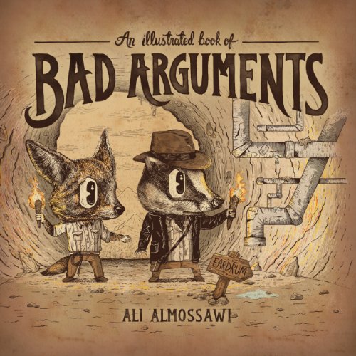 Illustrated Book of Bad Arguments