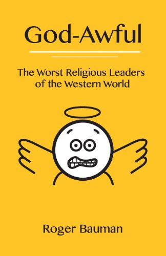 God-Awful: The Worst Religious Leaders of the Western World - Click to Buy