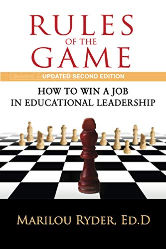 Rules of the Game: How to Win a Job in Educational Leadership - Click to Buy