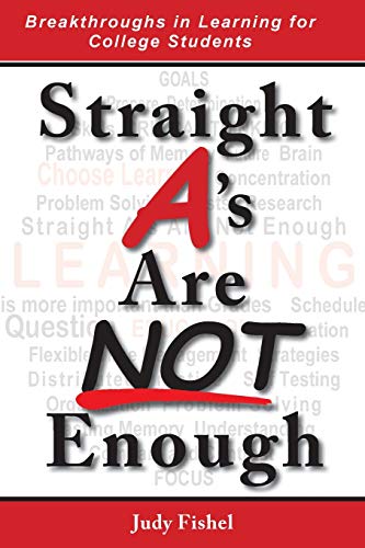 Straight A's Are NOT Enough - Click to Buy