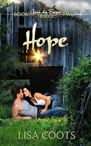 Hope (Coeur du Bayou Trilogy) - Click to Buy
