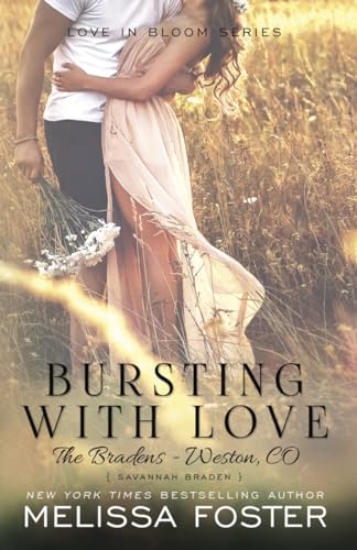 Bursting with Love: Savannah Braden - Click to Buy