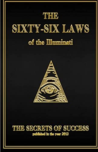 The 66 Laws of the Illuminati: Secrets of Success - Click to Buy