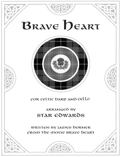 Brave Heart Duet Music for Celtic Harp and Cello - Click to Buy