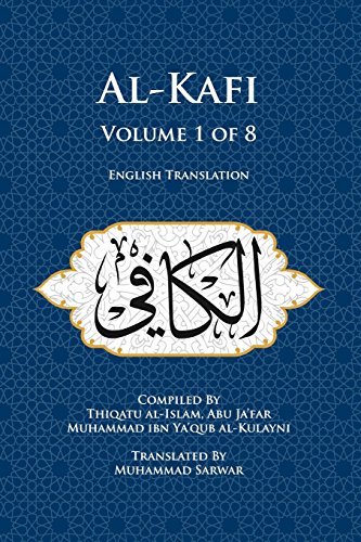 Al-Kafi, Volume 1 of 8: English Translation - Click to Buy