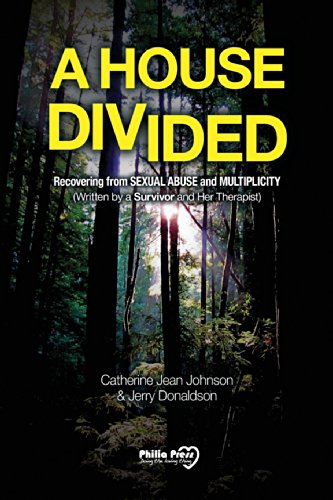 A House Divided: Recovering from Sexual Abuse and Multiplicity - Click to Buy