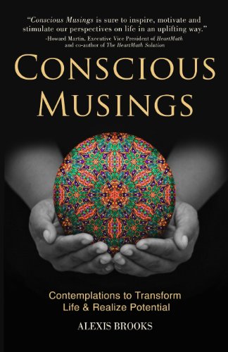 Conscious Musings: Contemplations to Transform Life and Realize Potential - Click to Buy
