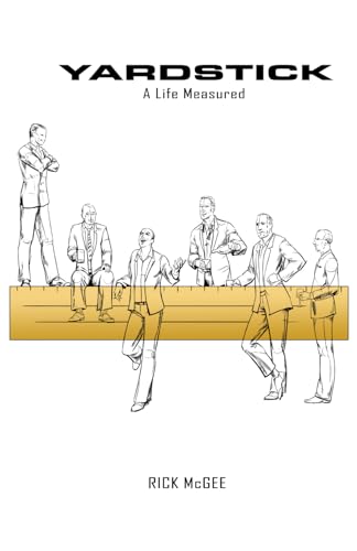 Yardstick: A Life Measured - Click to Buy