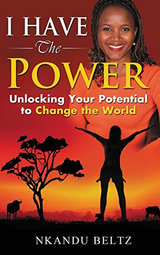 I Have the Power: Unlocking Your Potential to Change the World - Click to Buy