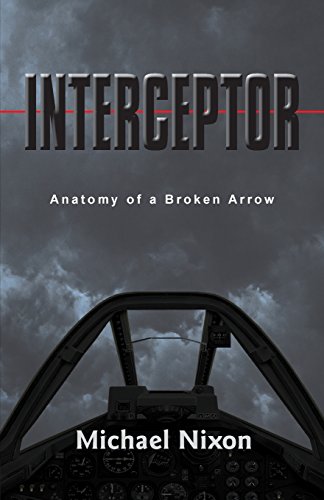 Interceptor: Anatomy of a Broken Arrow - Click to Buy