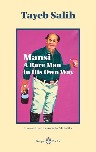 Mansi: A Rare Man in his Own Way - Click to Buy